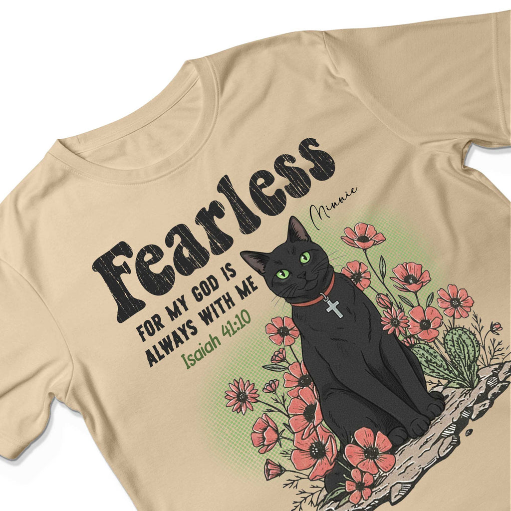 Fearless For My God Is Always With Me Cat Lover T-Shirt