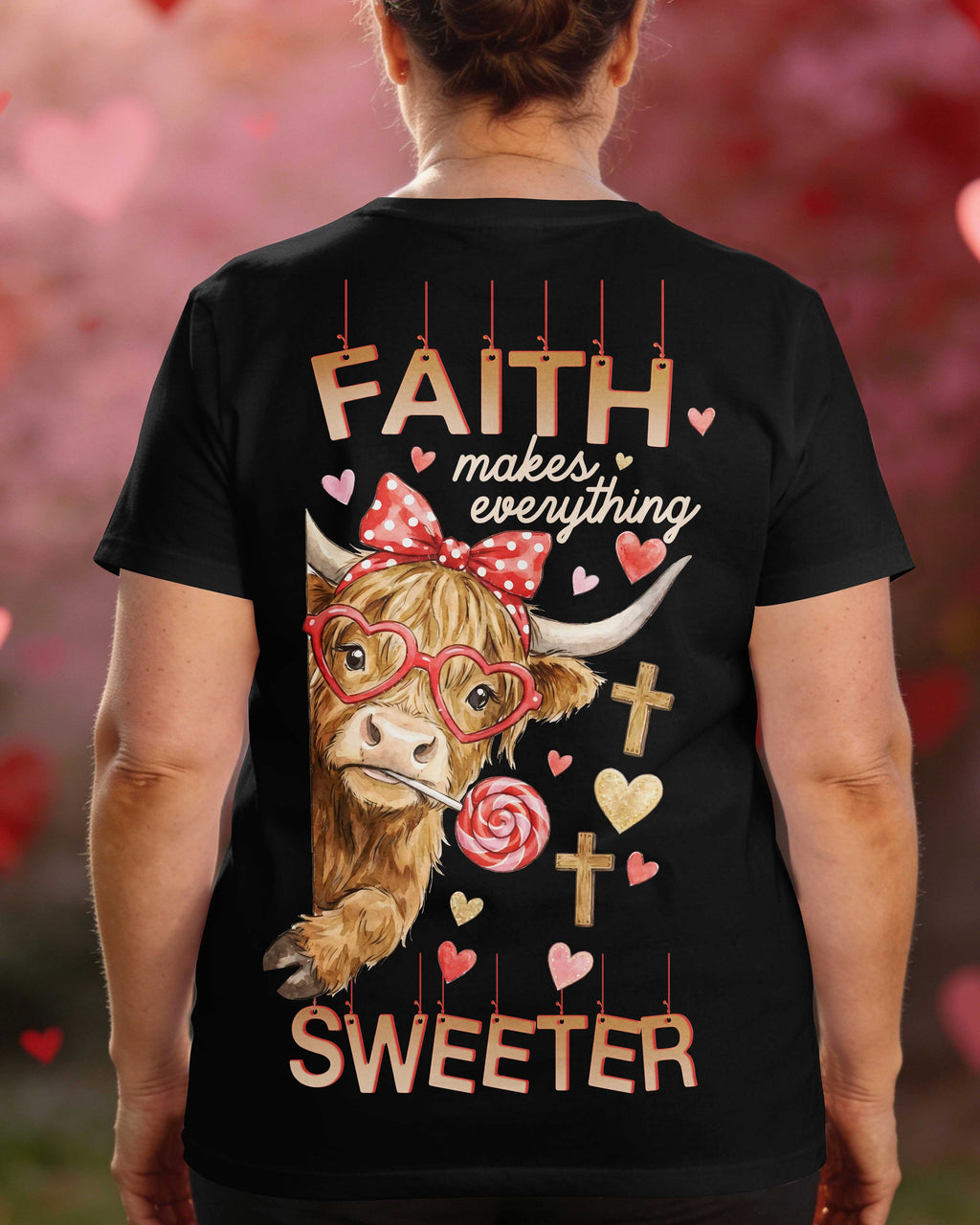 Faith Makes Everything Sweeter T-Shirt