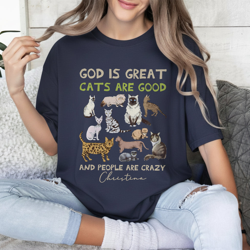 God Is Great Cats Are Good T-Shirt