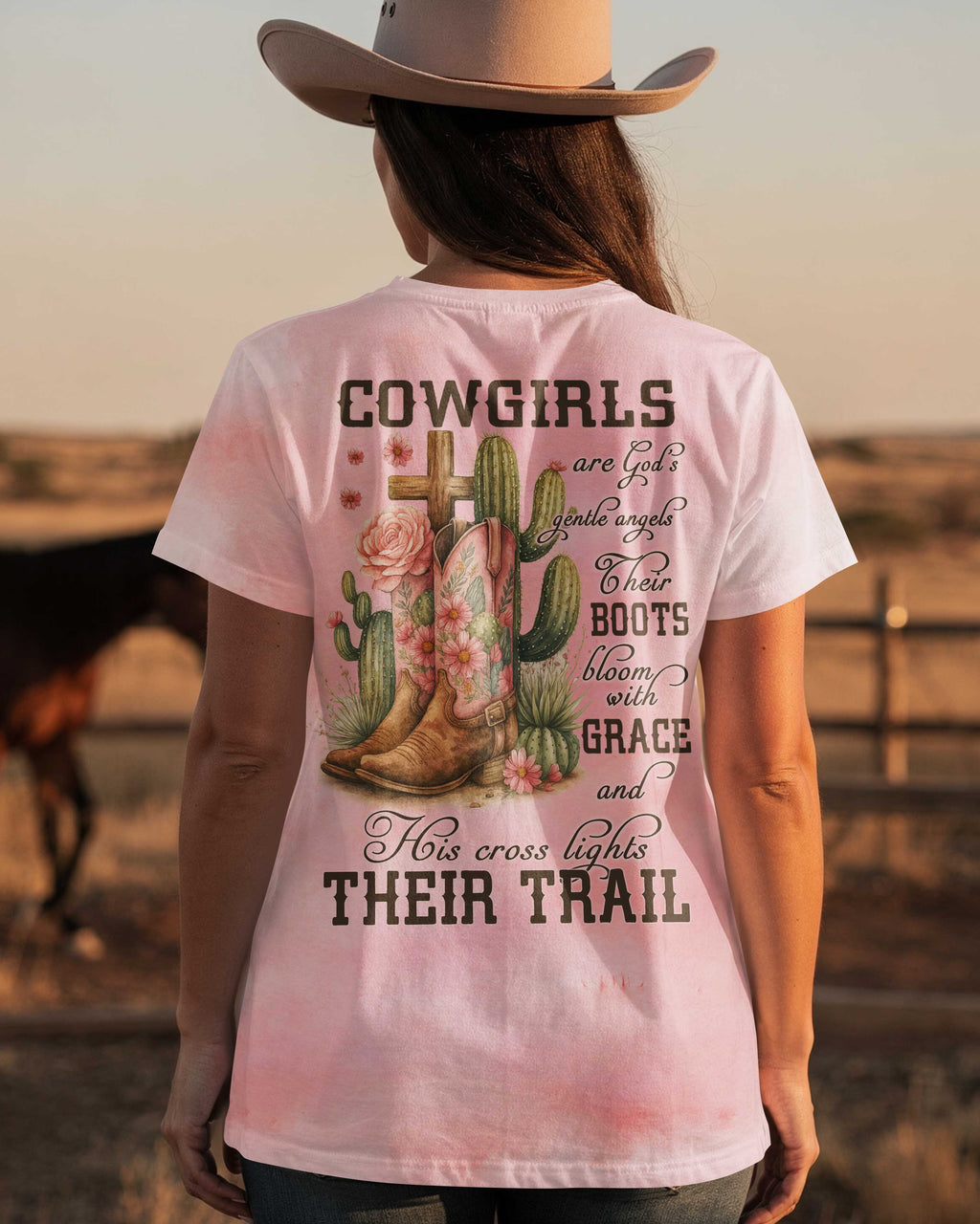 Cowgirls Are God's Gentle Angels Their Boots Bloom With Grace T-Shirt