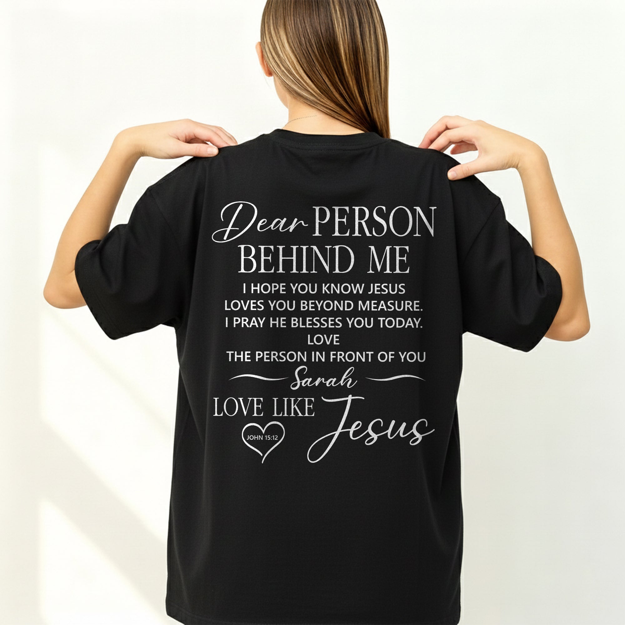 Dear Person Behind Me T-Shirt