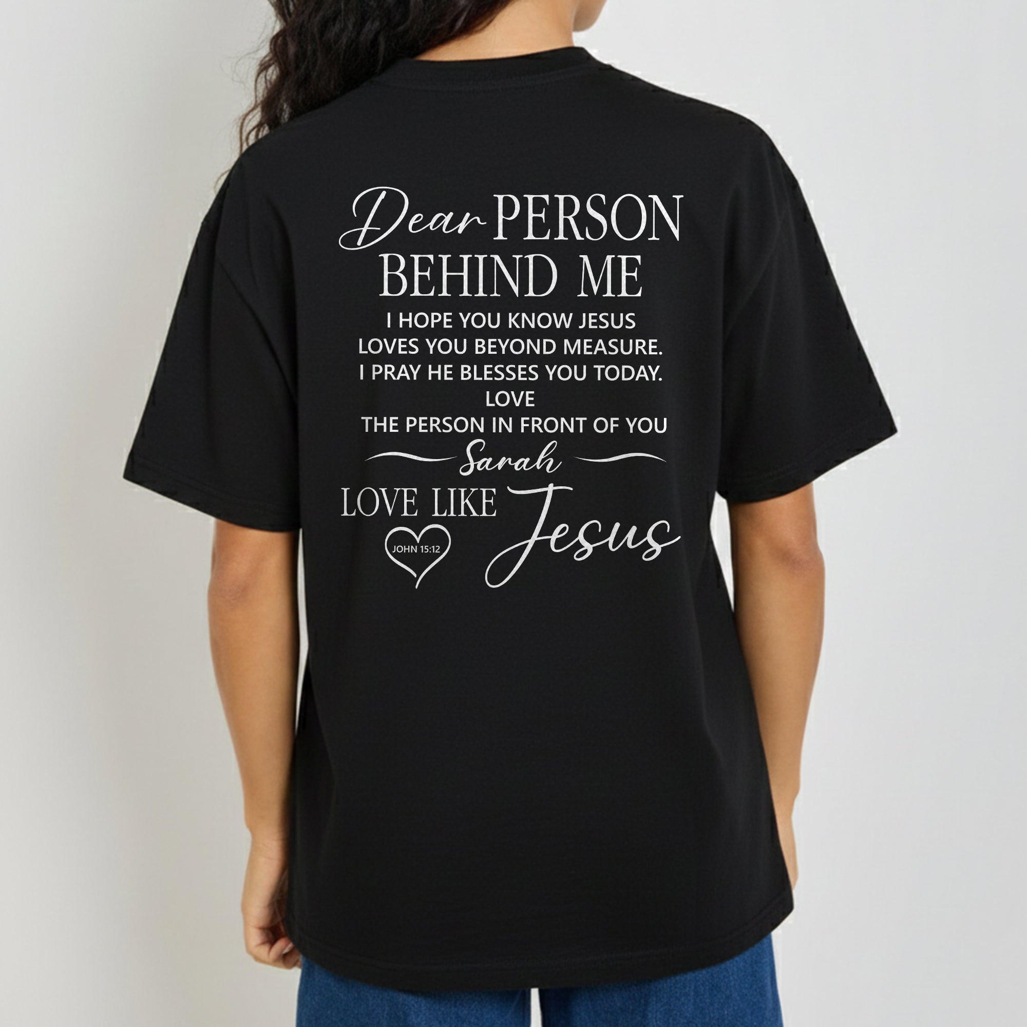 Dear Person Behind Me T-Shirt