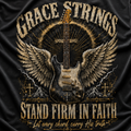 Grace Strings Stand Firm In Faith T-Shirt