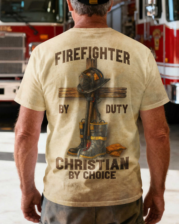 Firefighter By Duty Christian By Choice T-Shirt