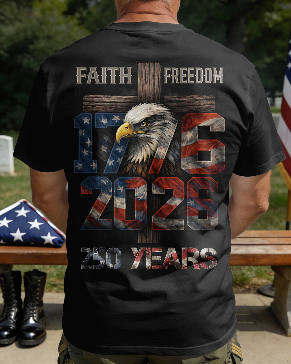 Faith Freedom 1776 2026 250 Years T-Shirt