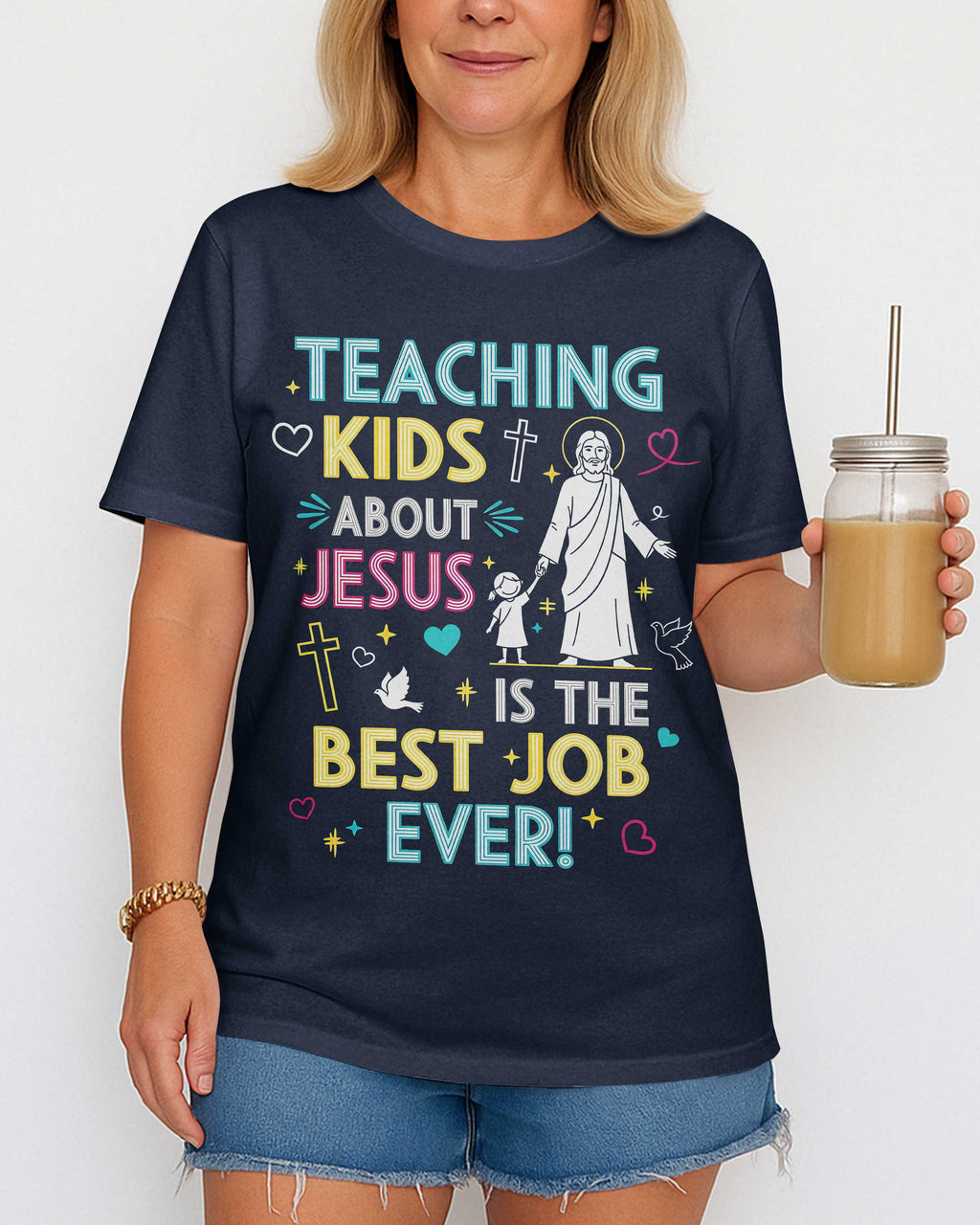 Teaching Kids About Jesus Is The Best Job Ever T-Shirt