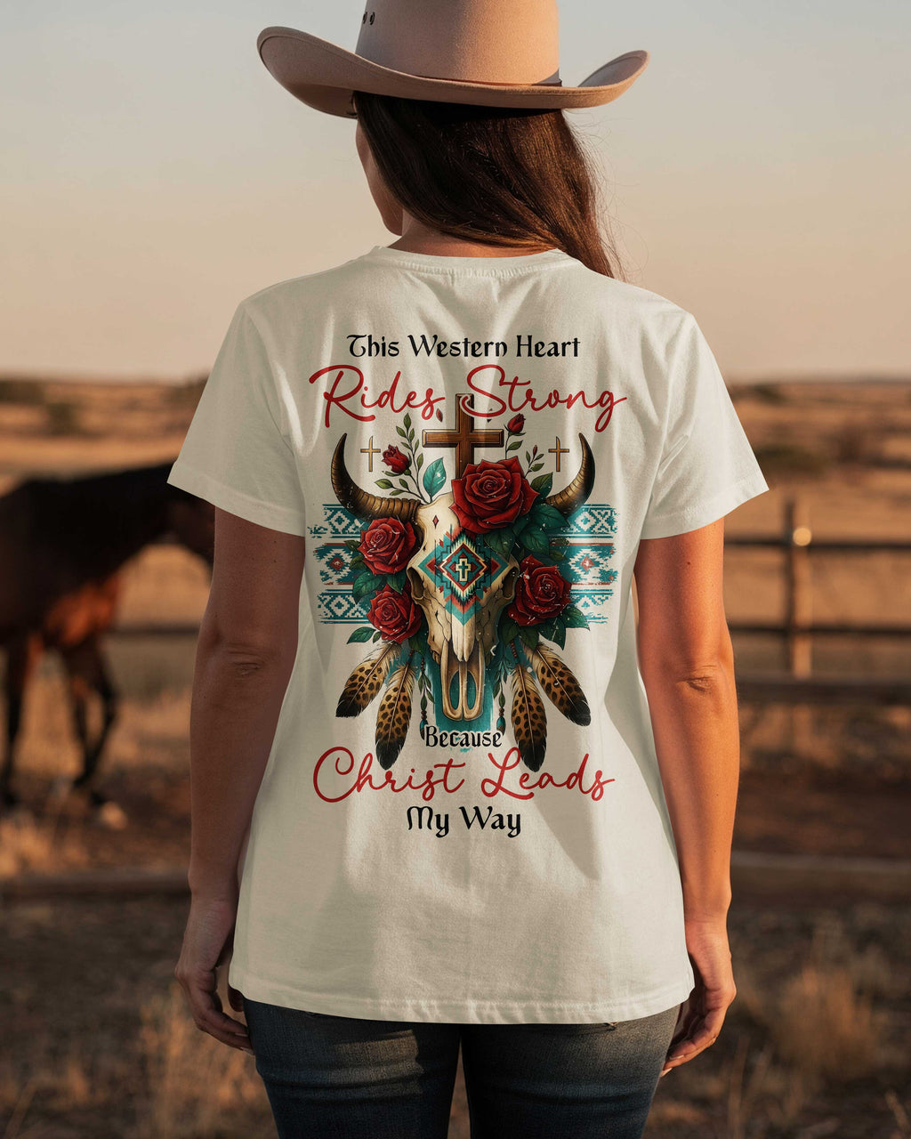 This Western Heart Rides Strong Because Christ Leads My Way T-Shirt
