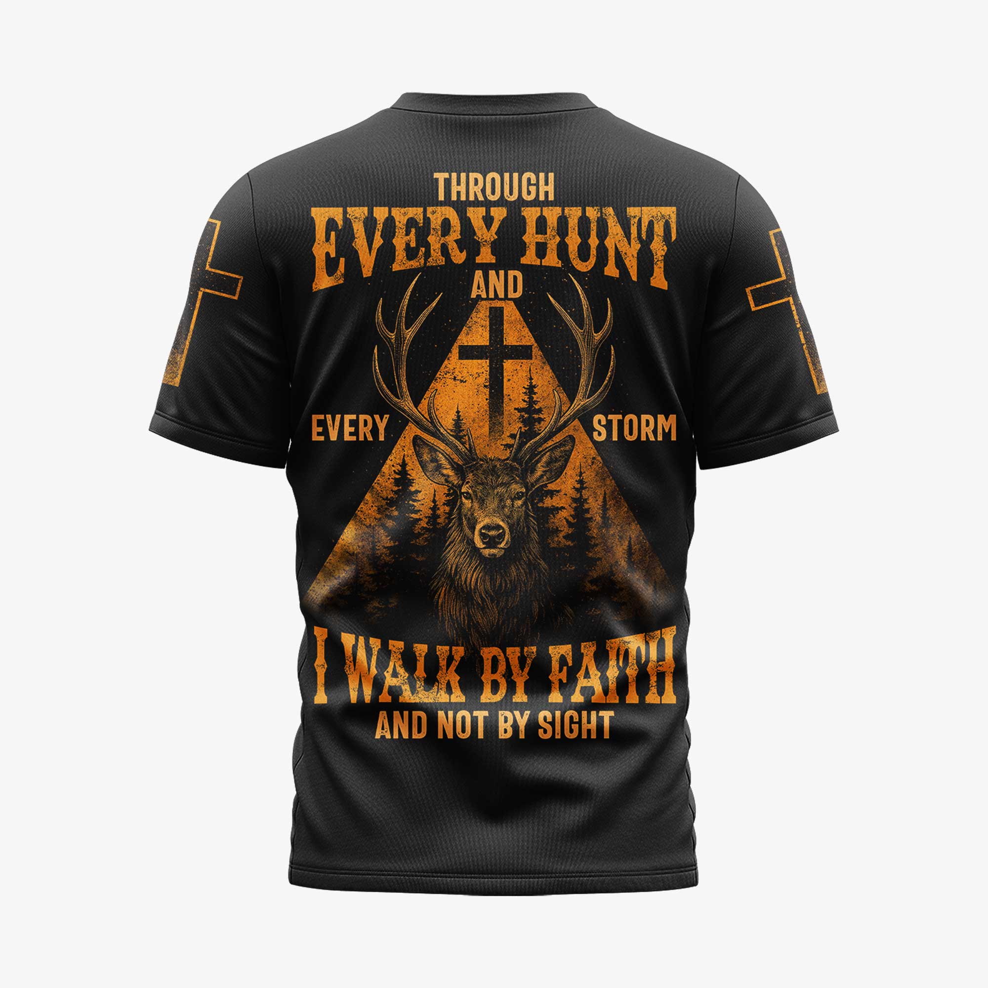 Through Every Hunt And Every Storm I Walk By Faith And Not By Sight Custom Name T-Shirt