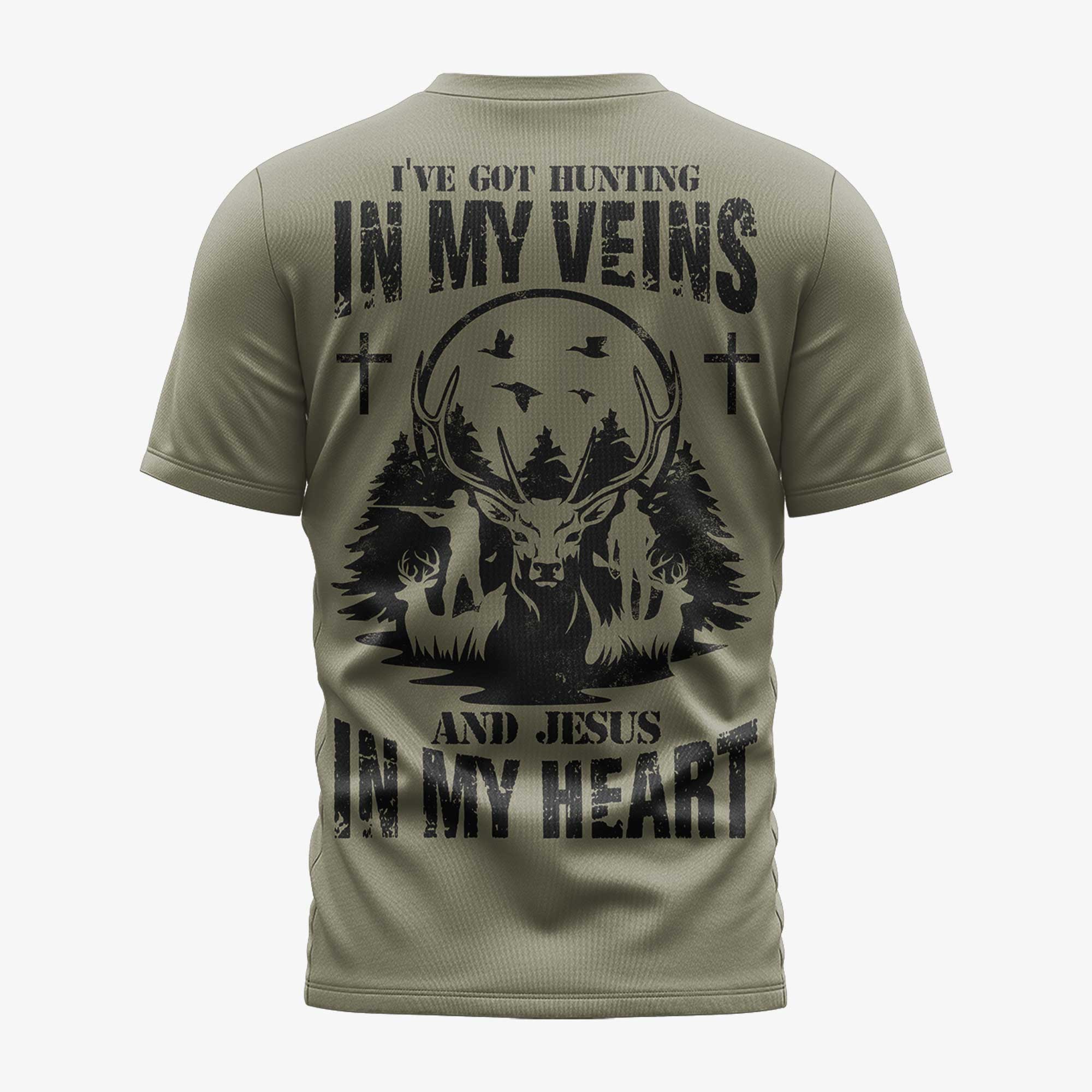 I've Got Hunting In My Veins And Jesus In My Heart Custom Name T-Shirt
