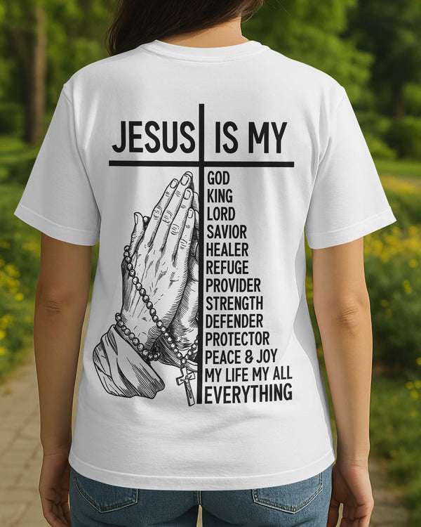 Jesus Is Everything T-Shirt