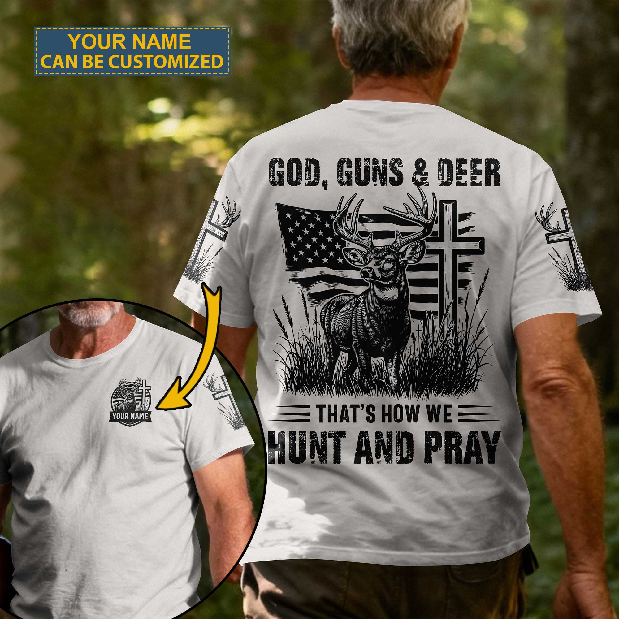 God Guns And Deer That's How We Hunt And Pray All Over Print Custom Name T-Shirt