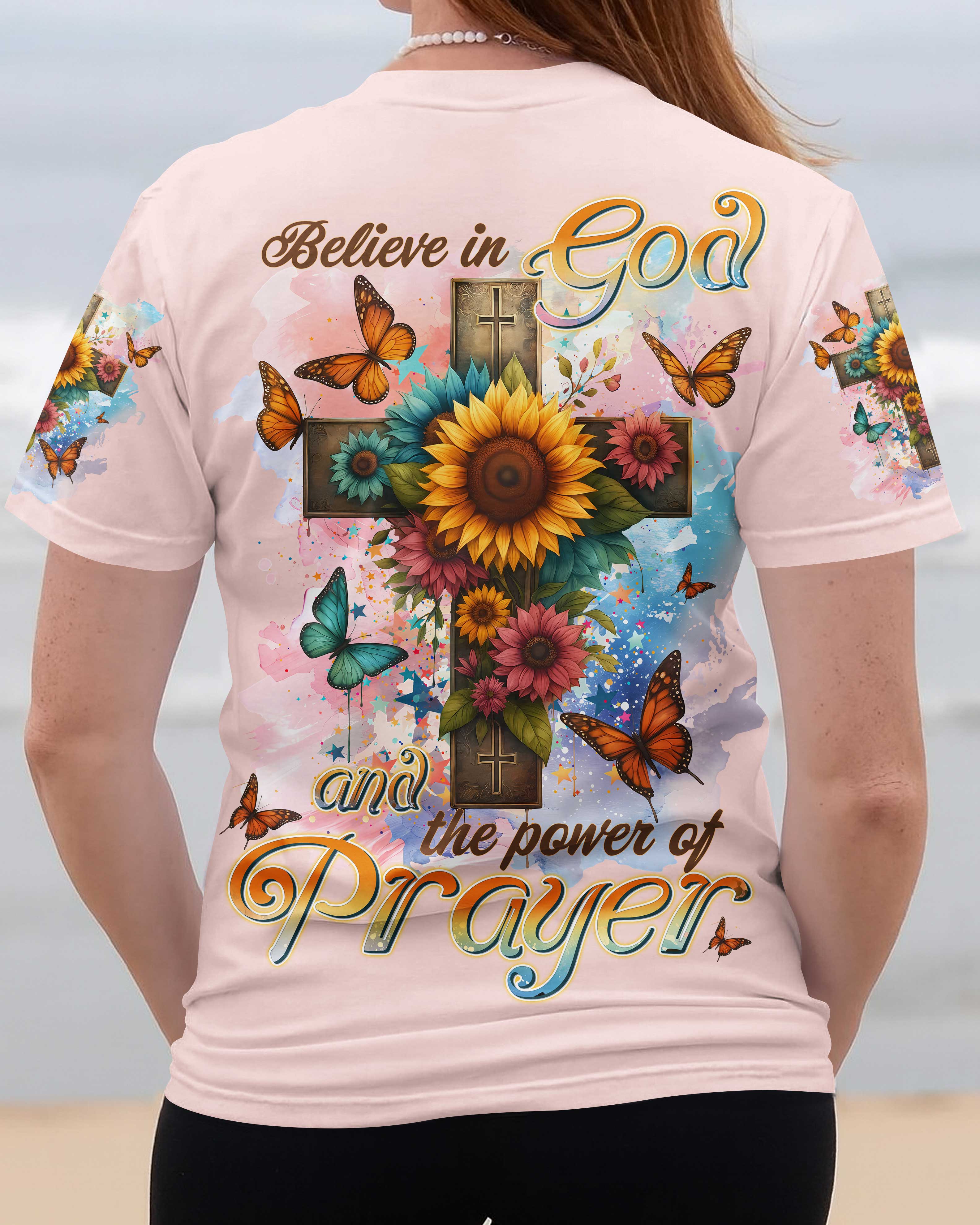 Believe In God And The Power Of Prayer T-Shirt
