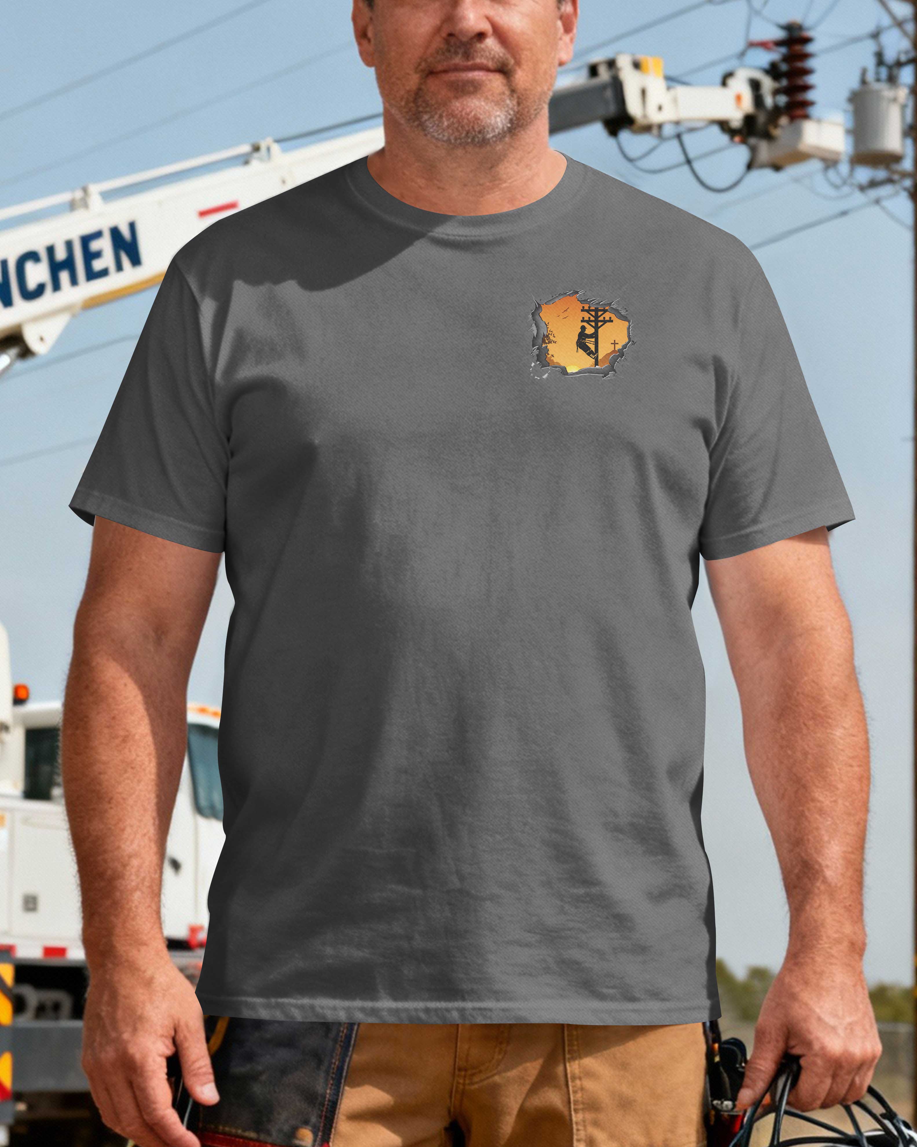 Lineman Using God’s Strength To Fix What The Storm Tried to Break T-Shirt