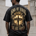 King Of Kings We Are Saved T-Shirt