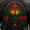 Faith · Freedom · Juneteenth T-Shirt