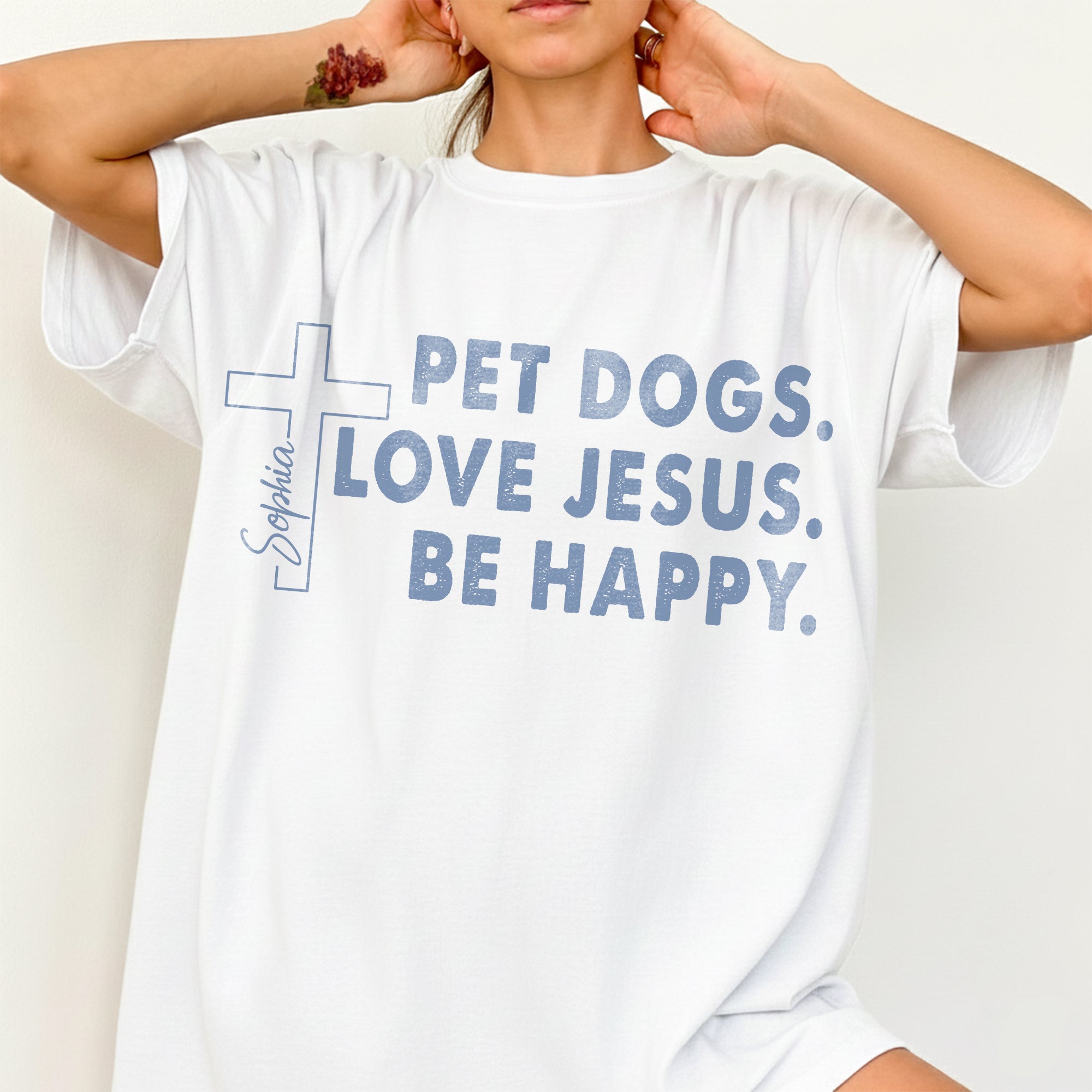 Pet Dogs Love Jesus Be Happy T-Shirt