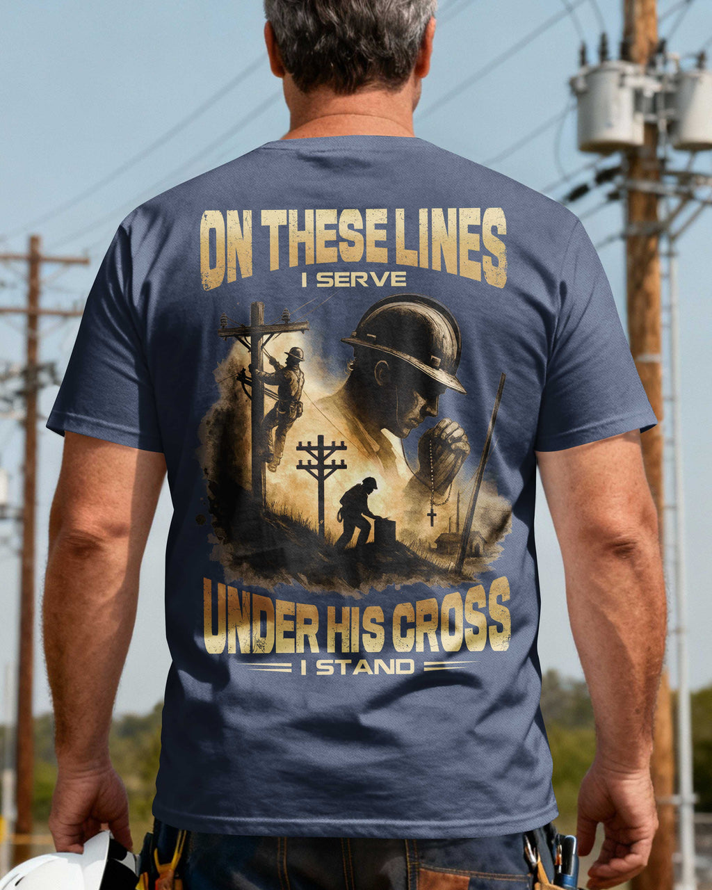 On These Lines I Serve Under His Cross I Stand T-Shirt