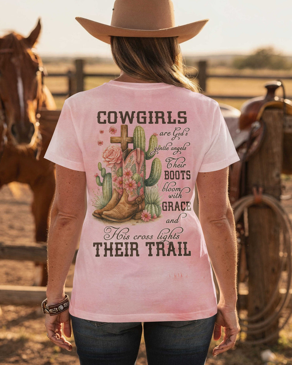 Cowgirls Are God's Gentle Angels Their Boots Bloom With Grace T-Shirt