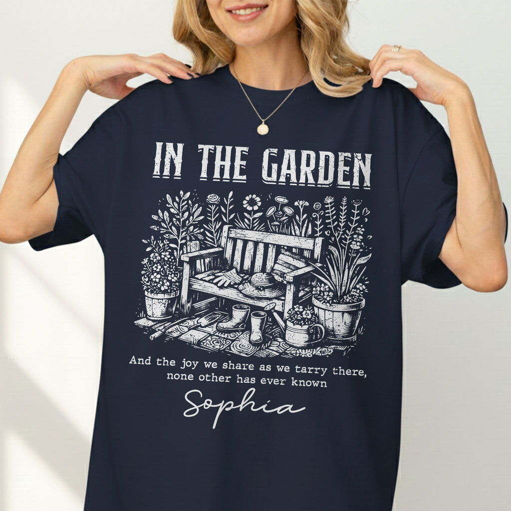 In The Garden And The Joy We Share As We Tarry There T-Shirt