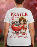 Prayer Is My Love Language T-Shirt