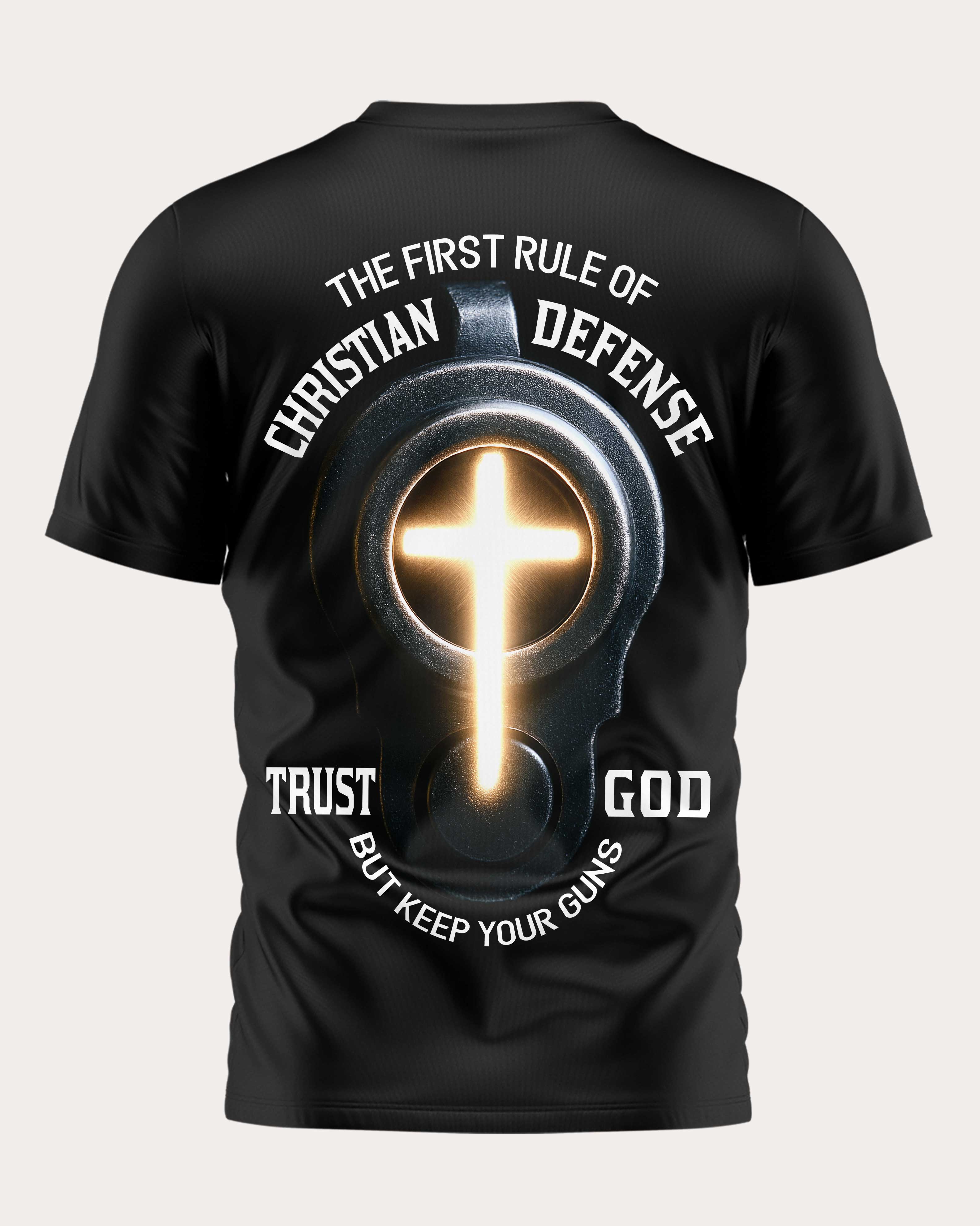 The First Rule Of Christian Defense T-Shirt