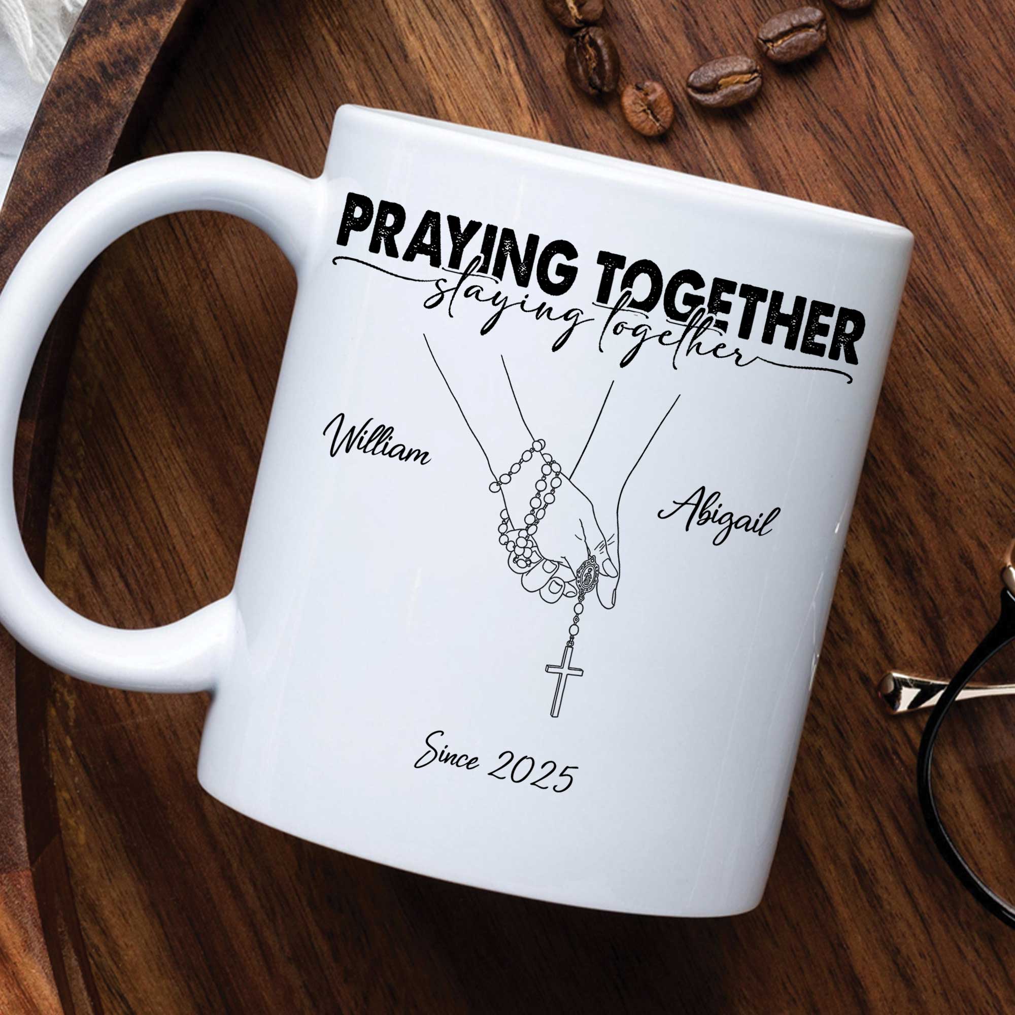 Praying Together Staying Together Personalized Mug