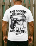 The Second Isn’t Just Law T-Shirt