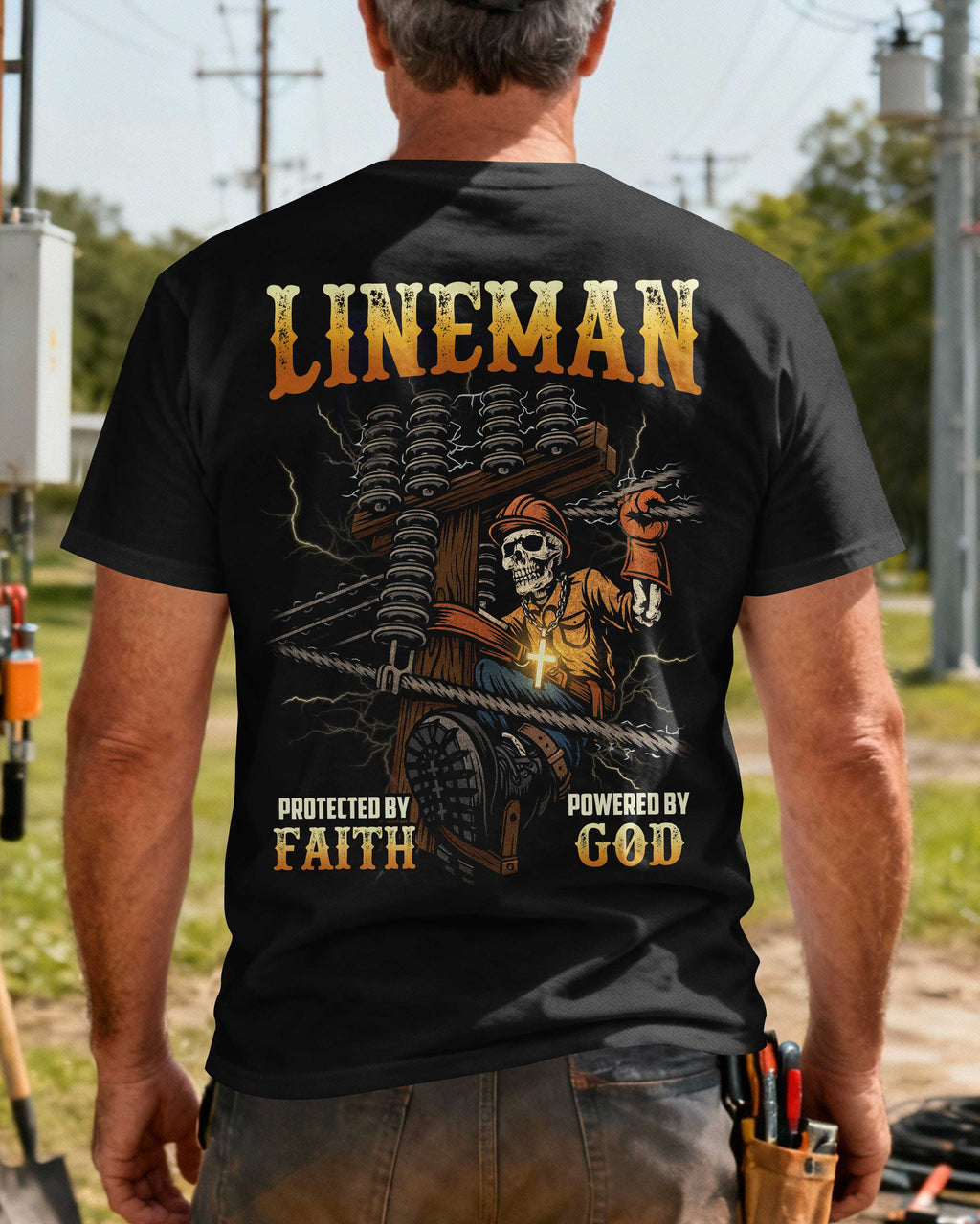 Lineman Protected By Faith Powered By God T-Shirt