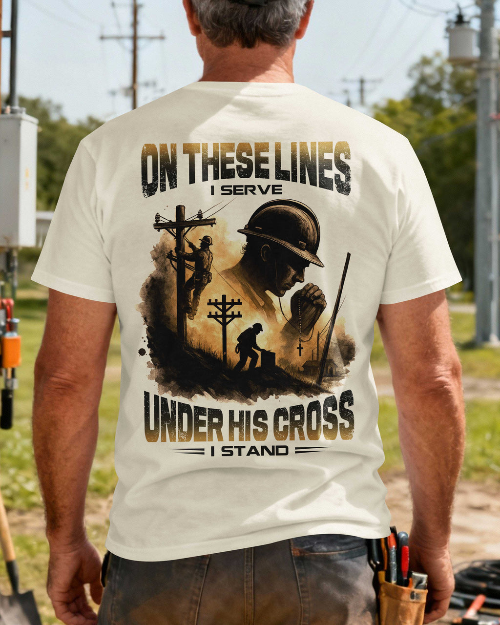 On These Lines I Serve Under His Cross I Stand T-Shirt