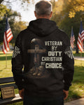 Veteran By Duty Christian By Choice Hoodie