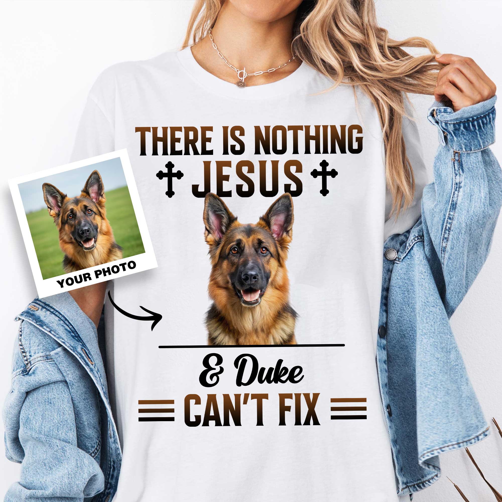There Is Nothing Jesus & Dog Can't Fix T-Shirt