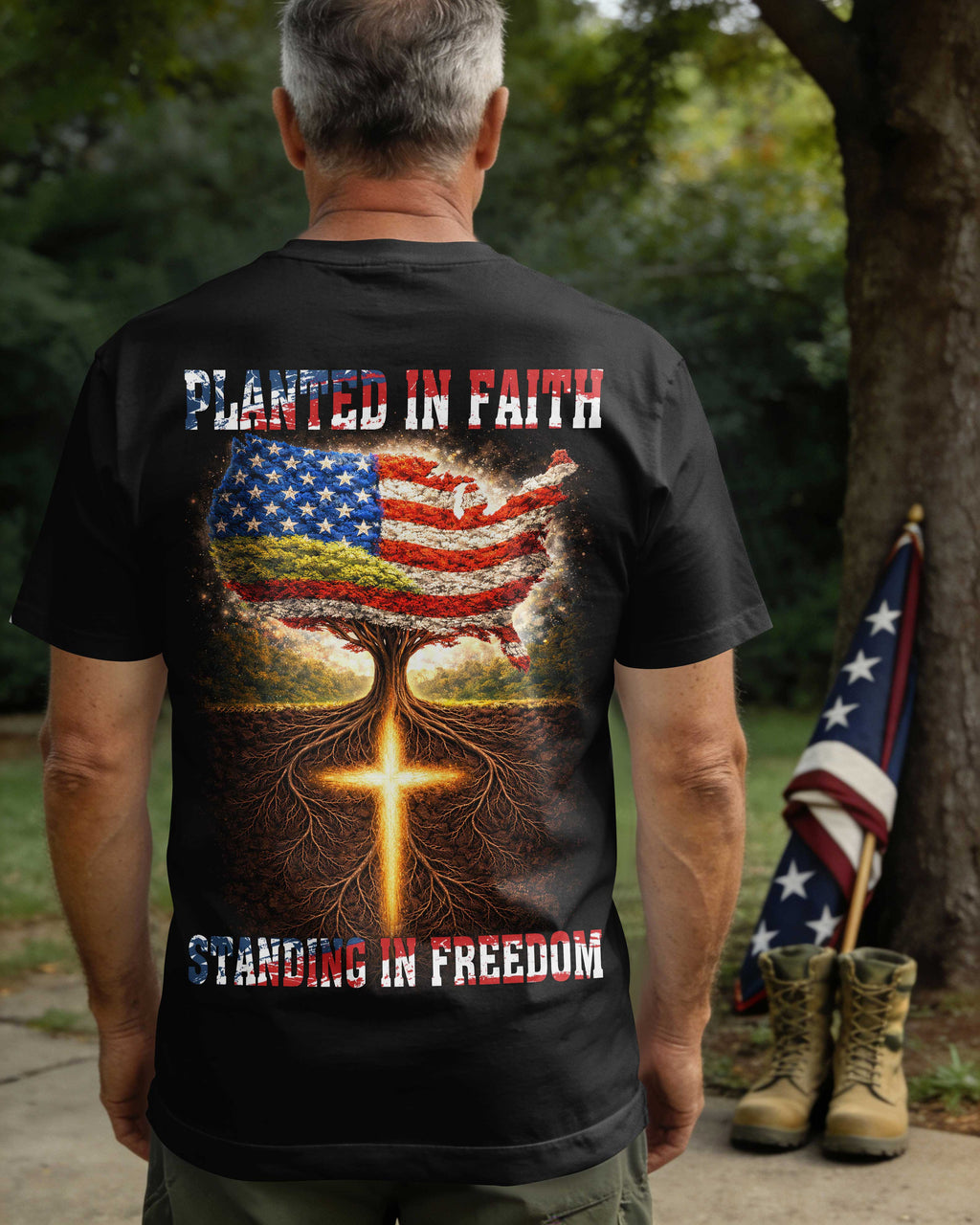 Planted In Faith Standing In Freedom T-Shirt