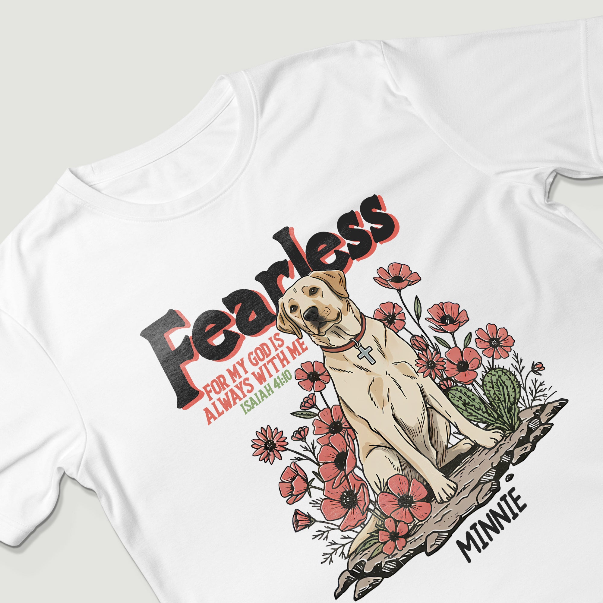 Fearless For My God Is Always With Me T-Shirt