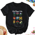 God Says I Am Gentle Kind Forgiving Just Good Beautiful True Pure Lovely T-Shirt