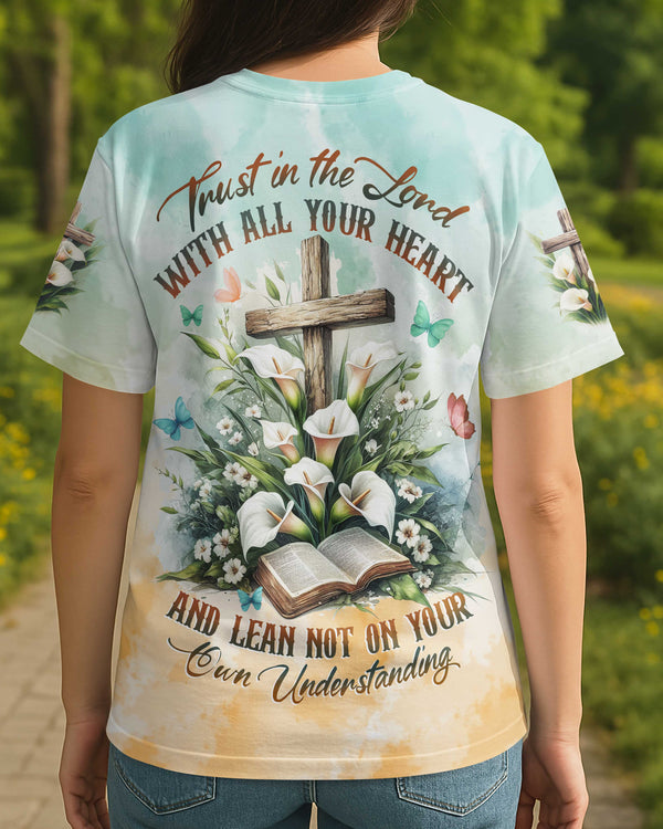 Trust In The Lord With All Your Heart All Over Print T-shirt