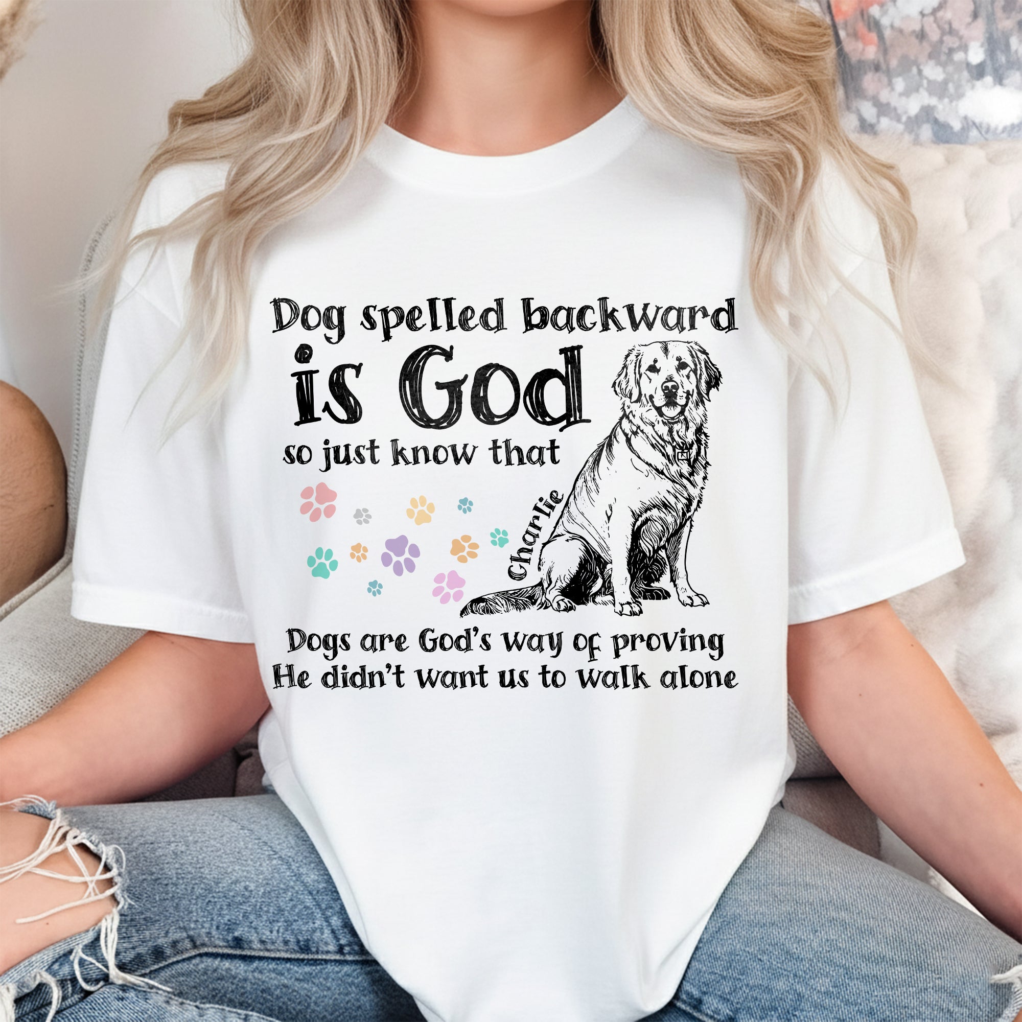 Dog Spelled Backward Is God T-Shirt