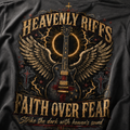 Heavenly Riffs Faith Over Fear T-Shirt