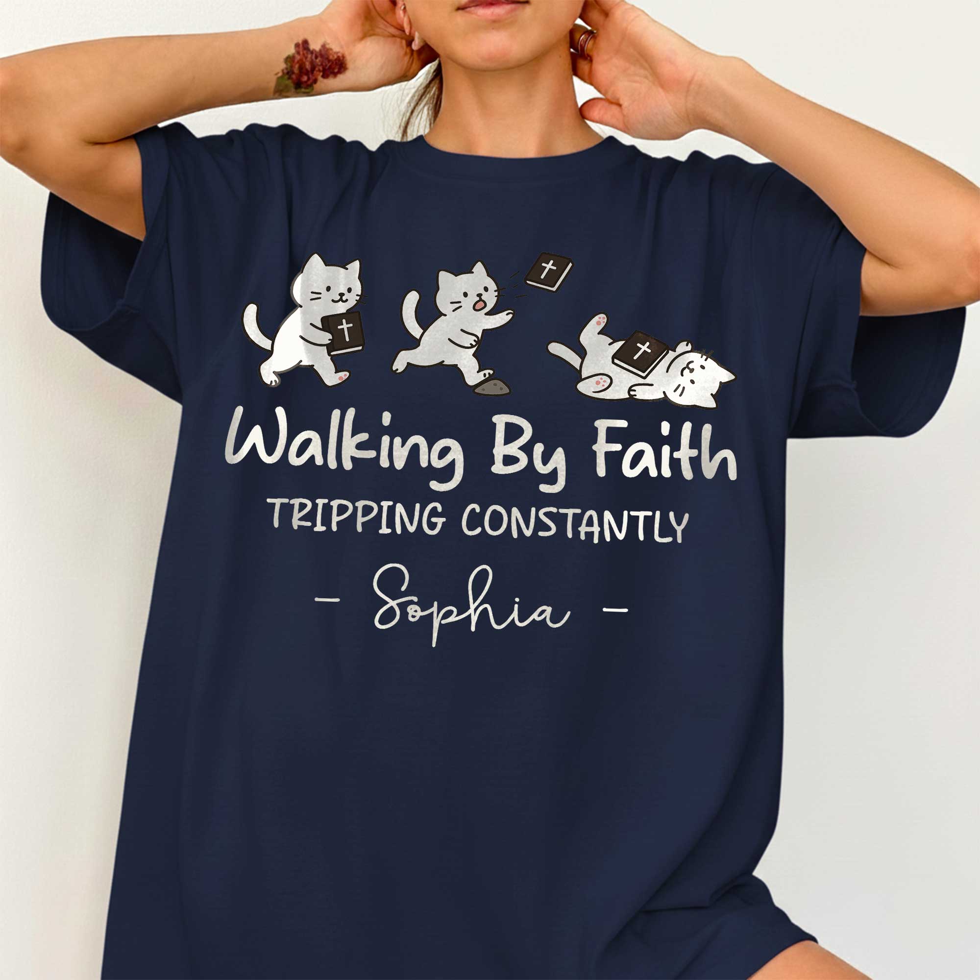 Walking By Faith Tripping Constantly  T-Shirt