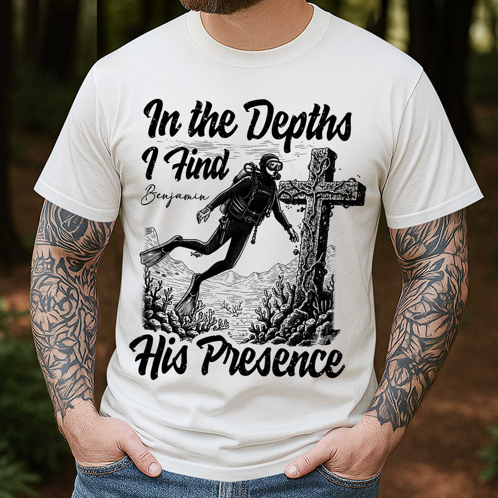 In the Depths I Find His Presence T-Shirt