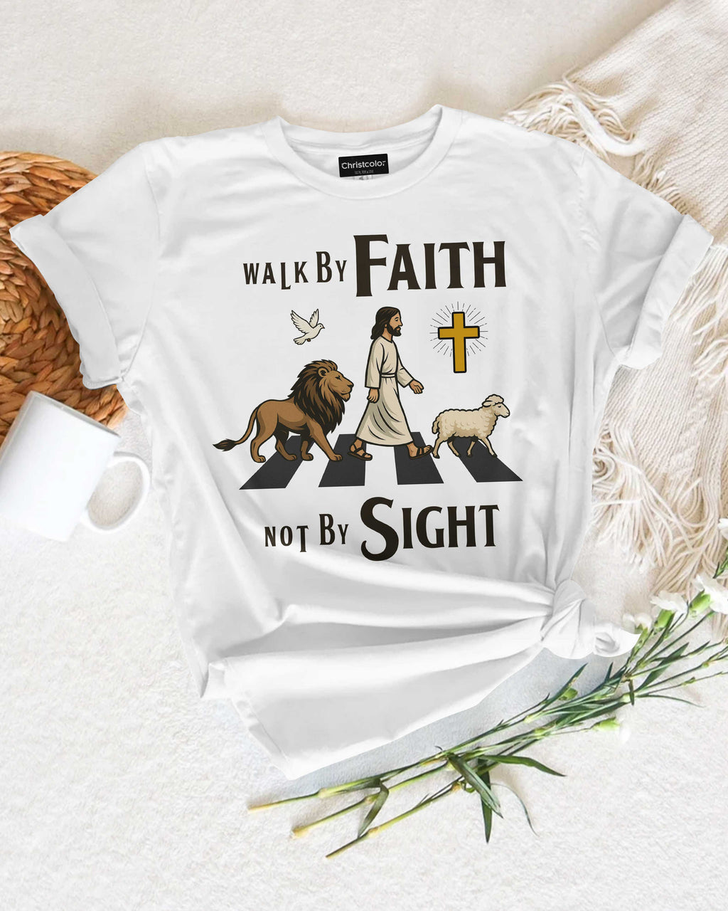 Walk By Faith Not By Sight T-Shirt