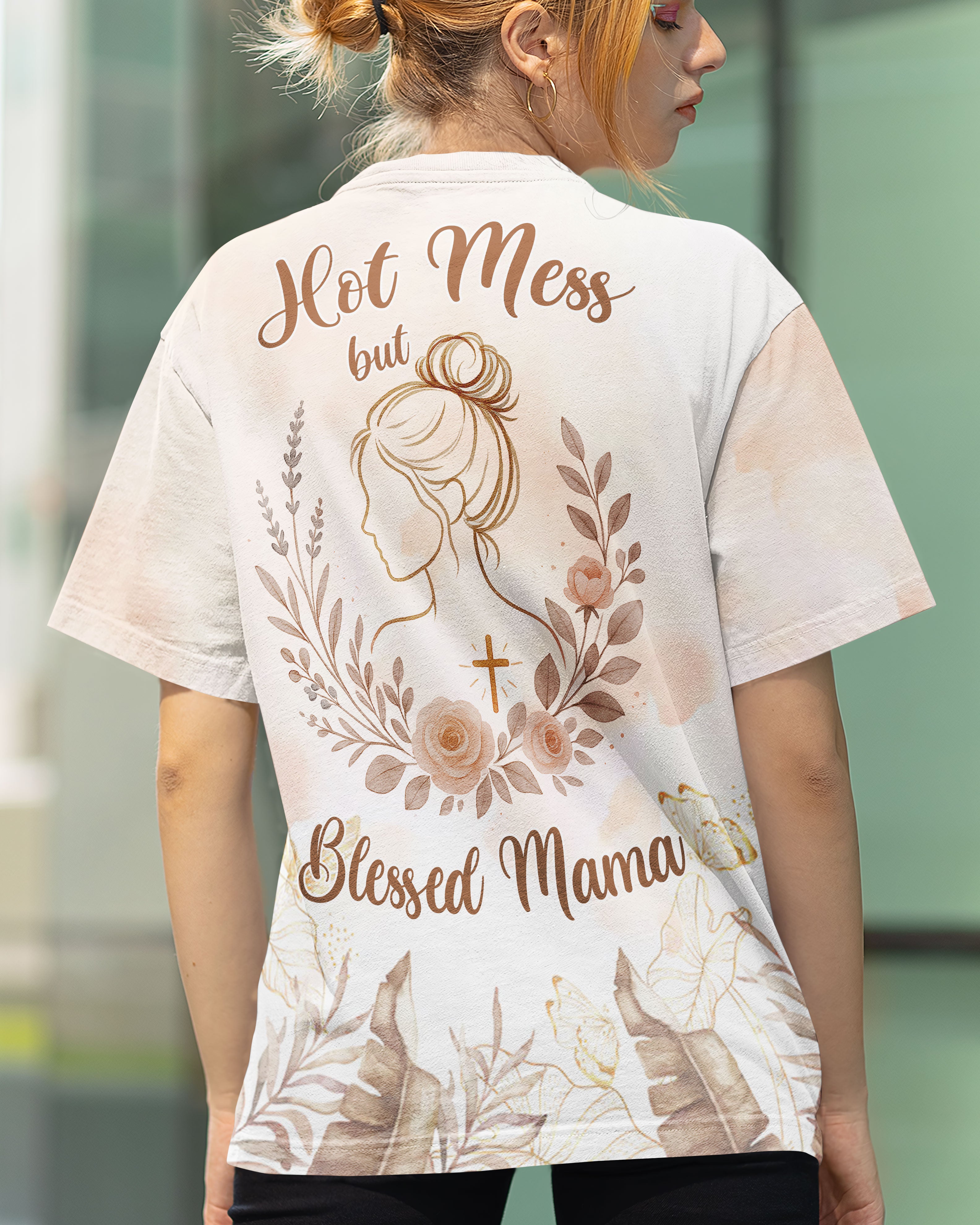 Hot Mess but Blessed Mama All Over Print T-shirt
