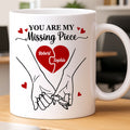 You Are My Missing Piece Personalized Mug