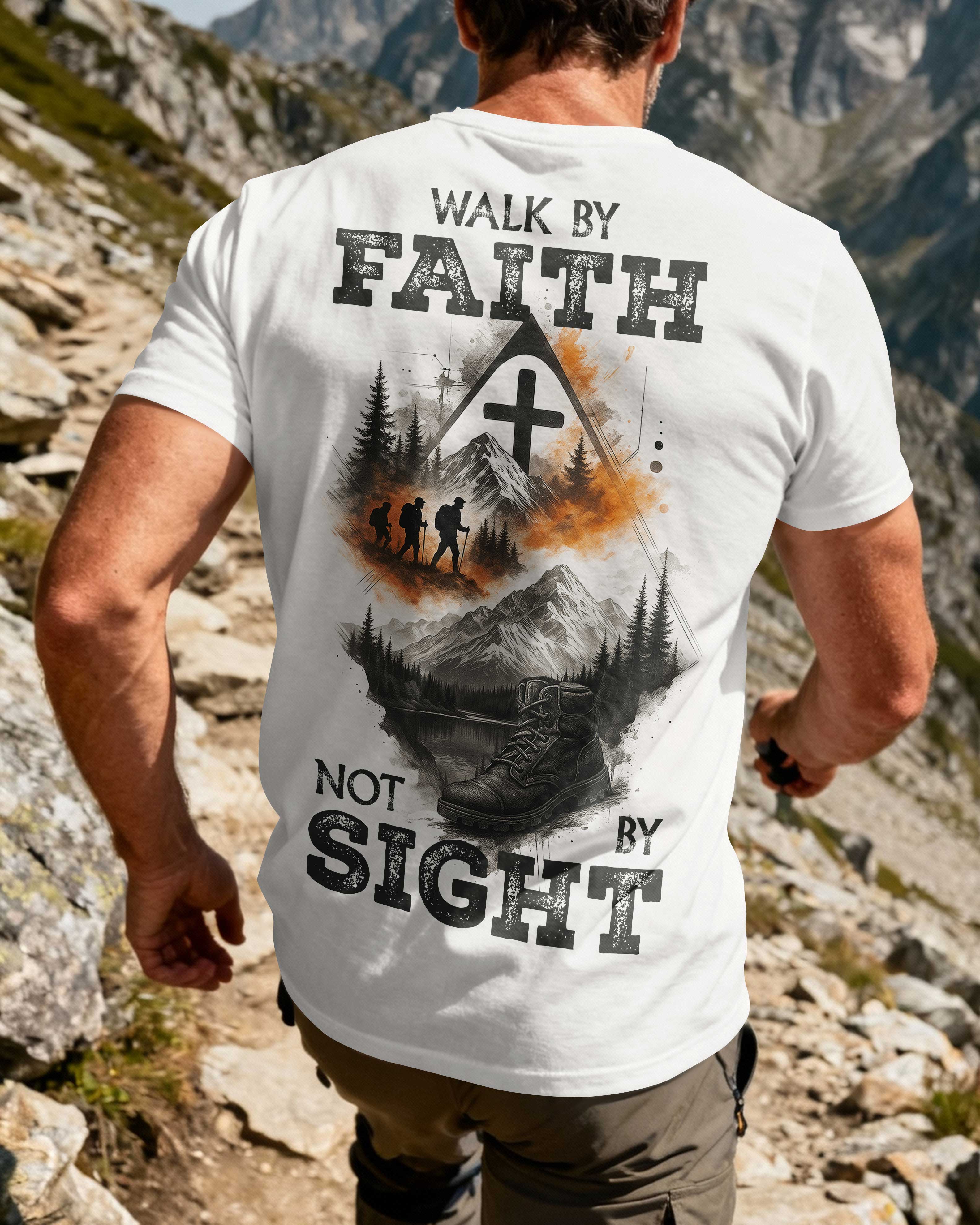 Walk By Faith Not By Sight T-Shirt