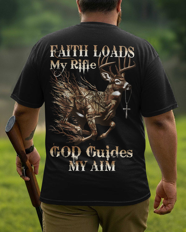 Faith Loads My Rifle T-Shirt