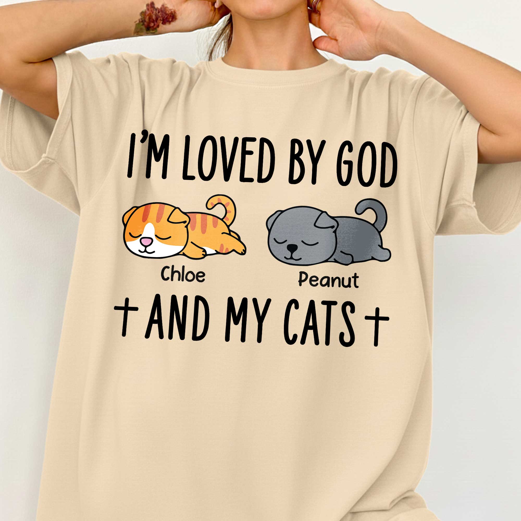 I'm Loved By God And My Cats T-Shirt