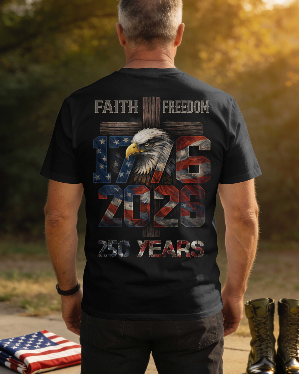 Faith Freedom 1776 2026 250 Years T-Shirt