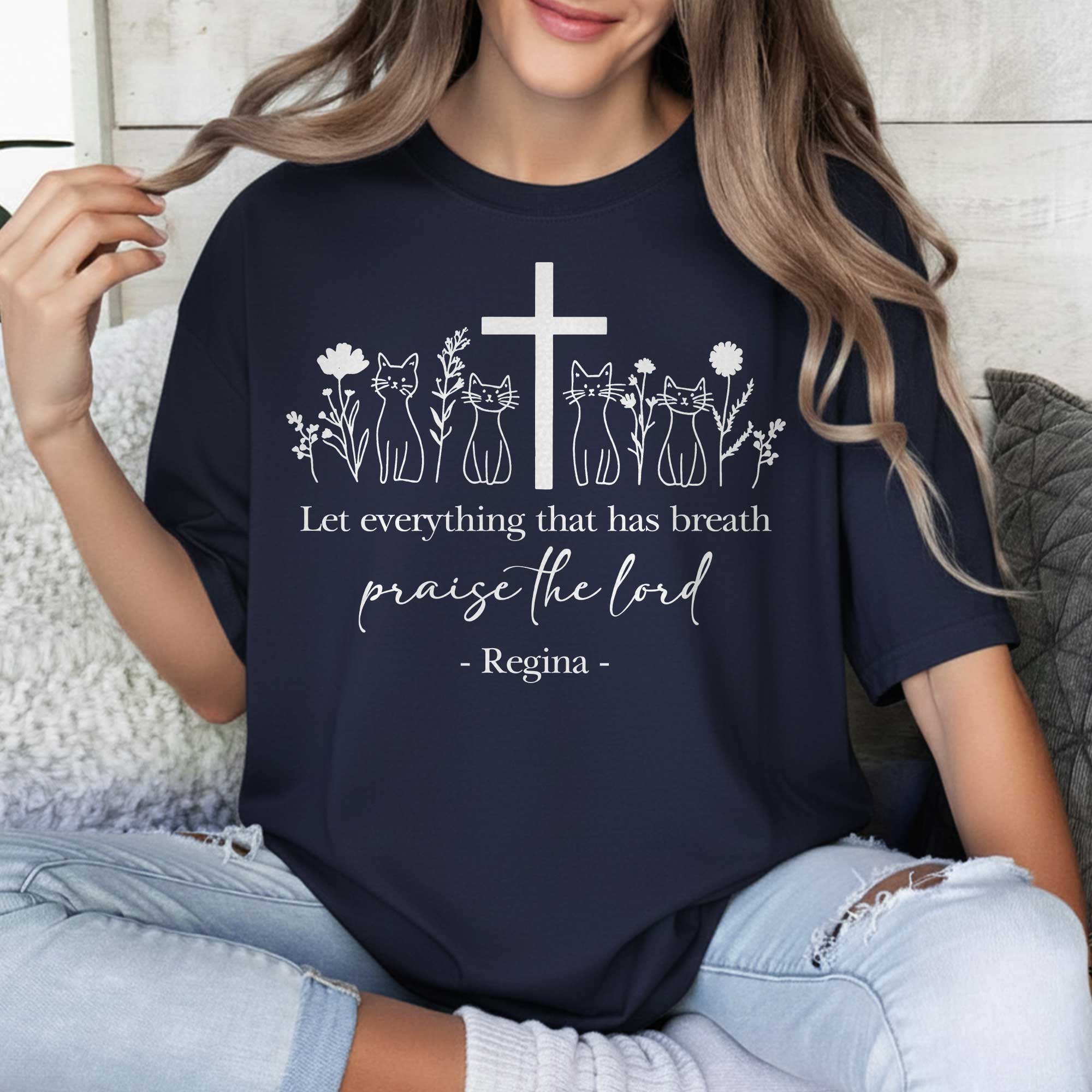 Let Everything That Has Breath Praise The Lord T-Shirt
