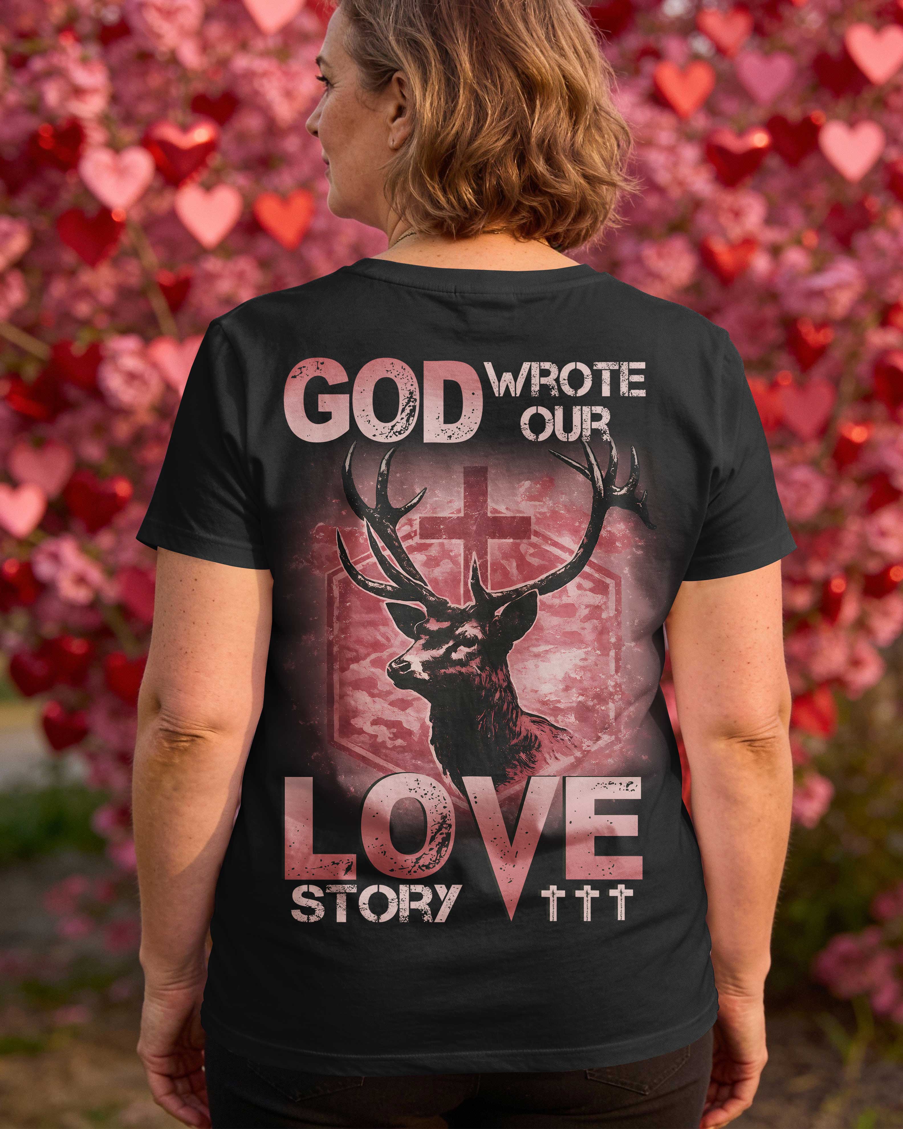 God Wrote Our Love Story T-Shirt