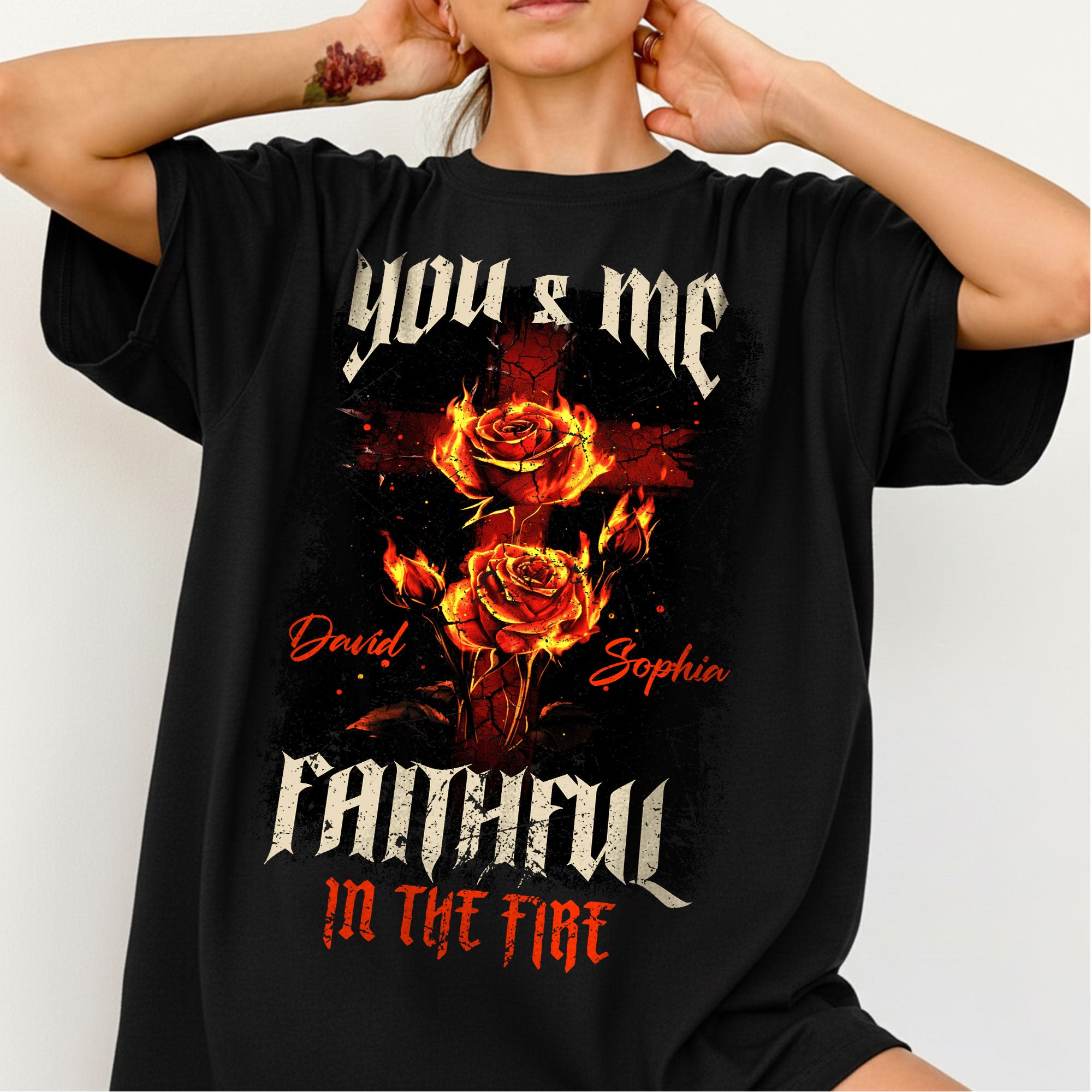 You & Me Faithful In The Fire T-Shirt