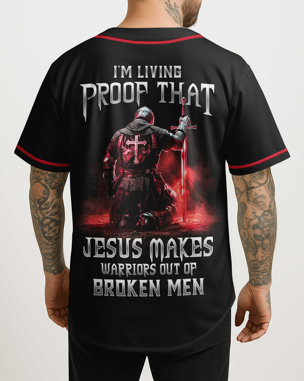 Jesus Makes Warriors Out Of Broken Men Jersey
